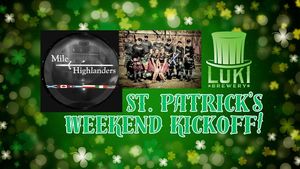 St. Patrick's Weekend Kickoff