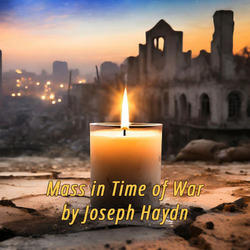 Lenten Mission Concert: Mass in Time of War by Joseph Haydn