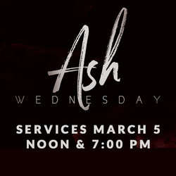 Ash Wednesday Services and Soup Lunch