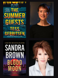 Live event - Tess Gerritsen discusses The Summer Guests. Sandra Brown discusses Blood Moon.