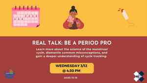 Real Talk: Be A Period Pro