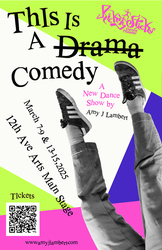 This Is A Drama Comedy - Sensory-Friendly Matinee