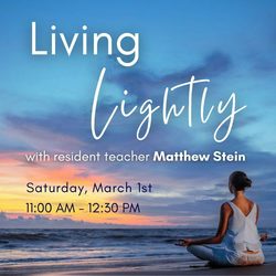 Living Lightly: A Meditation Class