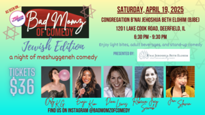 Bad ‘Jewish’ Momz of Comedy