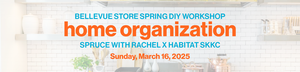 Habitat for Humanity SKKC Spring DIY Workshop: Home Organization