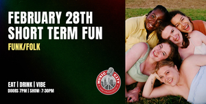 Short Term Fun – Live at Music City SF | Free Entry!