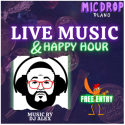 DJ LIVE MUSIC & HAPPY HOUR WITH DJ ALEXX - KARAOKE AND LIVE DJ
