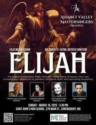Assabet Valley Mastersingers Presents: "Elijah" by Felix Mendelssohn