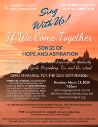 Join Assabet Valley Mastersingers at an Open Rehearsal for their May 2025 Concert!