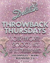 Throwback 00’s Thursdays at Delilah: A Sip of Nostalgia
