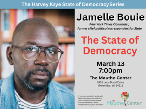 Harvey Kaye State of Democracy Series with Jamelle Bouie
