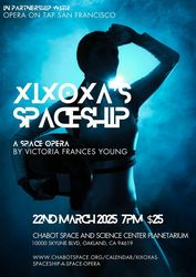 Xixoxa’s Spaceship: A Space Opera