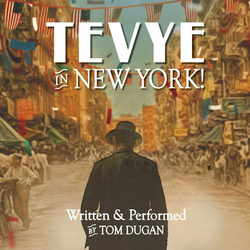 Tevye in New York!