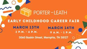 Porter-Leath Early Childhood Career Fair