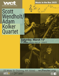 Westchester Collaborative Theater (WCT) Presents the Scott  Wendholt/Adam Kolker Quartet