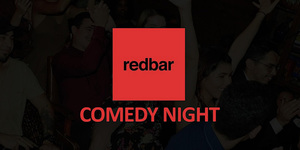 Redbar Comedy Night