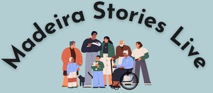 Madeira Stories Live