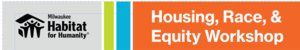 Housing, Race, and Equity Workshop
