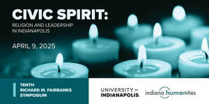 Civic Spirit: Religion and Leadership in Indianapolis