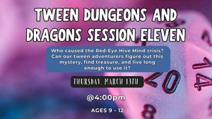 Tween Dungeons & Dragons: Session Eleven