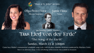 "Music at St. John's" presents "Das Lied von der Erde"