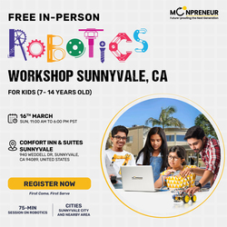 Free In-Person Robotics Workshop for Kids in Sunnyvale, CA  (7-14)