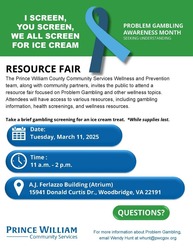 "I Screen, You Screen, We All Screen for Ice Cream" Problem Gambling Screening Day Resource Fair