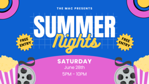Summer Nights at The MAC – Late-Night Shopping, Food & Outdoor Movie | June 28, 2025 | 5PM-10PM