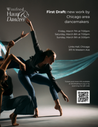 Winifred Haun & Dancers presents: “FIRST DRAFT: new work by Chicago dancemakers”