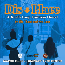 DisPlace: A North Loop Fantasy Quest