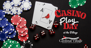 Casino Play Day at Cardinal Village