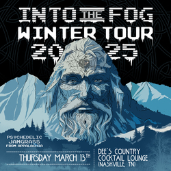 Into The Fog at Dee’s Lounge