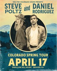 Steve Poltz and Daniel Rodriguez presented by The Colorado Sound