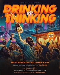 DRINKING OR THINKING!   03.08