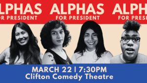 Alphas for President - An Alphas Comedy Show