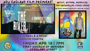 Special Event! Screening of Award Winning Film "The River" produced by Meriden native Ted Drozdowski