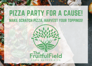 DIY Pizza Party At The Fruitful Field