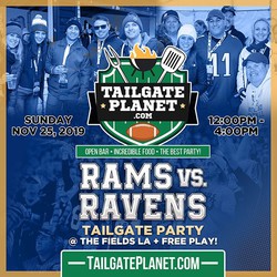 Los Angeles Rams Tailgate Party at The Fields LA - Rams vs. Ravens