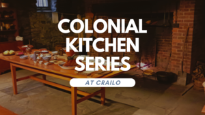 Colonial Kitchen Series - Rebuilding New York’s Historical Kitchens