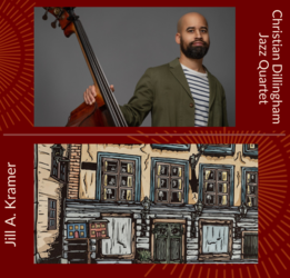 Rendezvous Arts Presents Christian Dillingham Jazz Quartet & Printmaker Jill A. Kramer