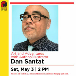 Illinois Libraries Present - Art and Adventures with Author/Illustrator Dan Santat (Youth Program)