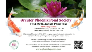 29th Annual Greater Phoenix Pond Society Pond Tours (North Valley)