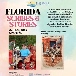 Meet Author Frank P. Sullivan at History Fort Lauderdale’s  “Florida Scribes & Stories”