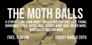 The Moth Balls - A Storytelling Show about Clothes!