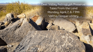 Deer Valley Petroglyph Preserve: Tales From the Land