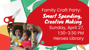 Family Craft Party: Smart Spending, Creative Making