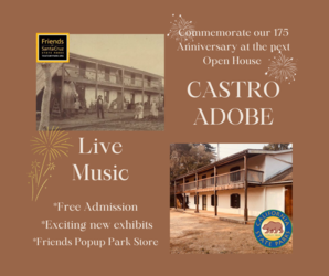 Castro Adobe Open House Commemorating 175 years