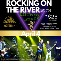 Rocking on the River with The Lounge Lyzrds Aboard the Barbara Lee on April 4th in Sanford FL