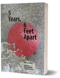 "6 Feet Apart" Photography Book and Exhibition - 5 years of COVID
