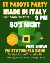 ST Paddys party ,Made In Italy w FM Station.FLA